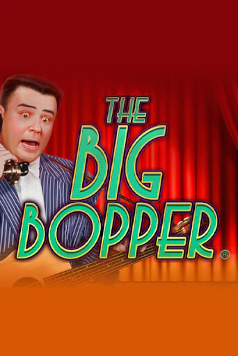 Демо игра The Big Bopper® от  | Casino X BY