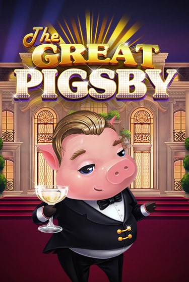 Демо игра The Great Pigsby от  | Casino X BY