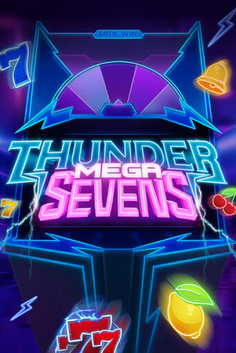 Демо игра Thunder Mega Sevens от  | Casino X BY