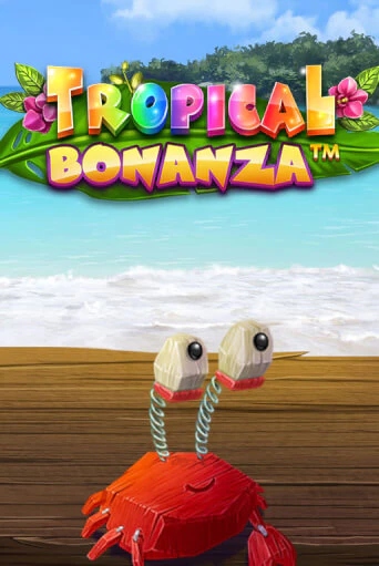Демо игра Tropical Bonanza™ от  | Casino X BY