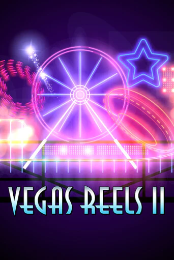 Демо игра Vegas Reels II от  | Casino X BY