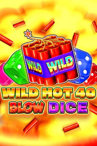 Демо игра Wild Hot 40 Blow Dice от  | Casino X BY