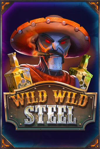 Демо игра Wild Wild Steel от  | Casino X BY