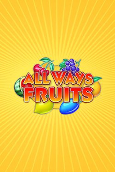Демо игра All Ways Fruits от  | Casino X BY
