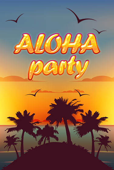 Демо игра Aloha Party от  | Casino X BY