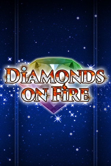 Демо игра Diamonds on Fire от  | Casino X BY