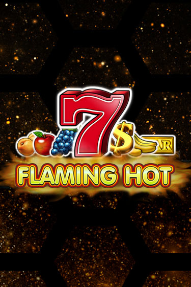 Демо игра Flaming Hot от EGT | Casino X BY