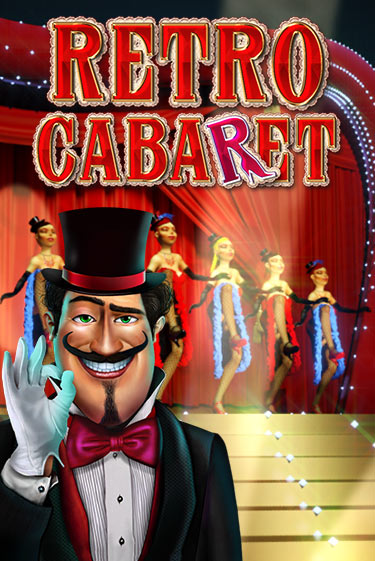 Демо игра Retro Cabaret от  | Casino X BY