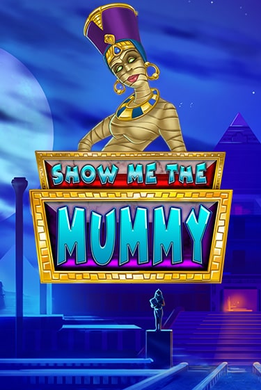 Демо игра Show Me The Mummy от  | Casino X BY