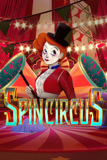 Демо игра Spin Circus от  | Casino X BY