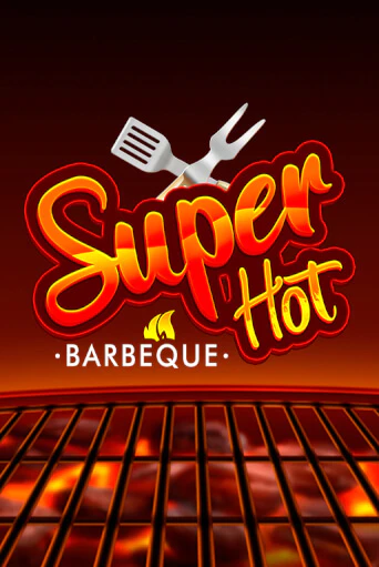 Демо игра Super Hot BBQ 50 от  | Casino X BY