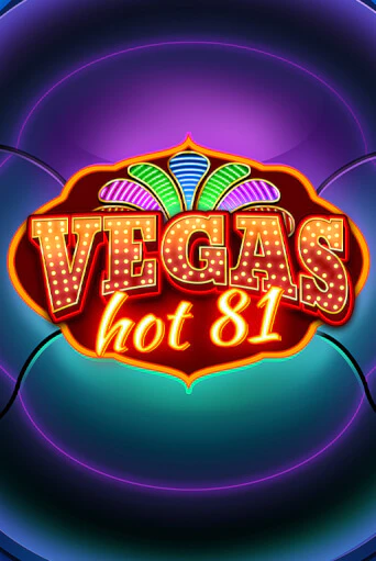 Демо игра Vegas Hot 81 от  | Casino X BY